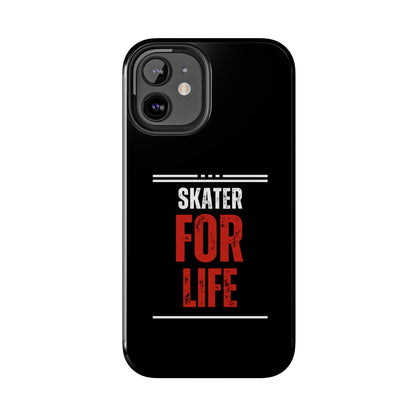 Skater for Life Tough Phone Case