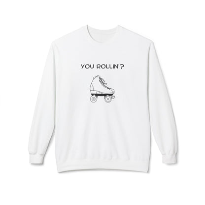 You Rollin? Unisex Fleece Crewneck Sweatshirt