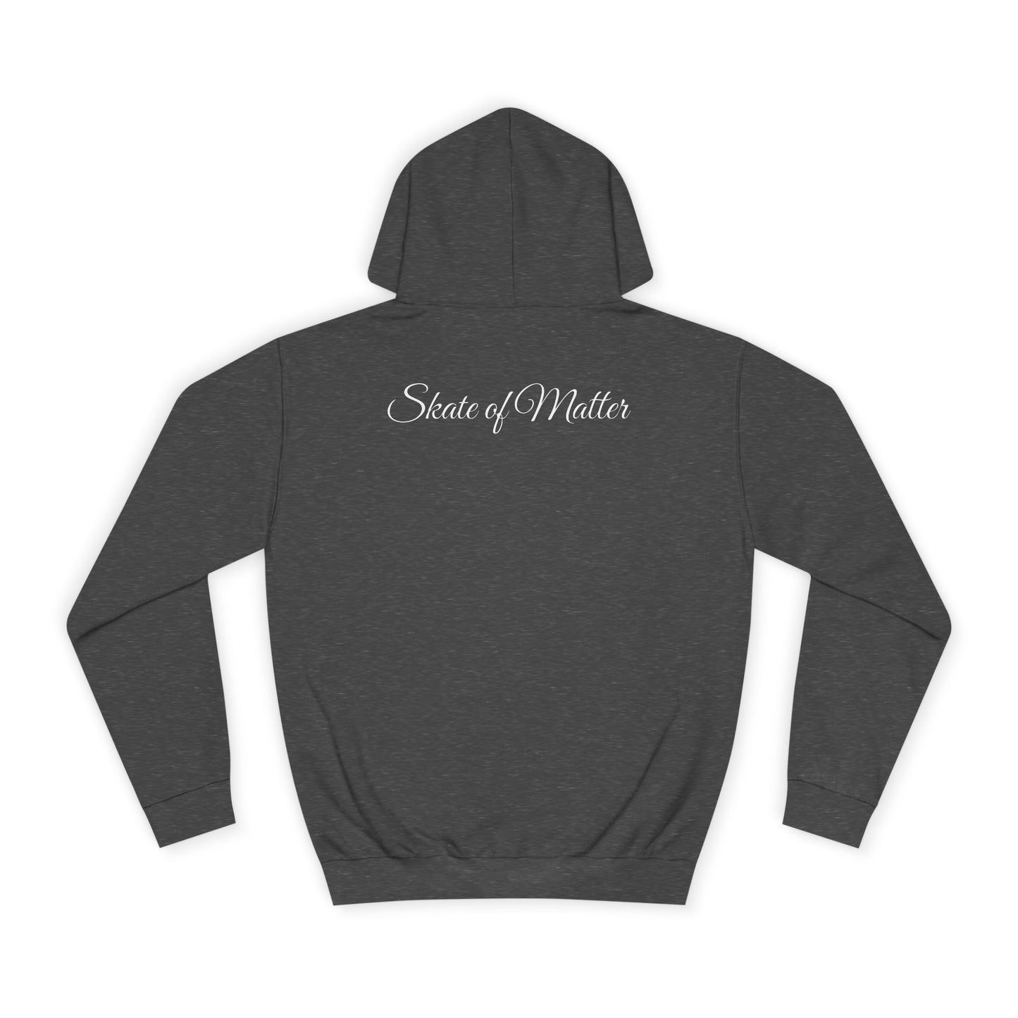 Skate of Matter Unisex Hoodie