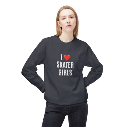 I Love Skater Girls Unisex Fleece Crewneck Sweatshirt