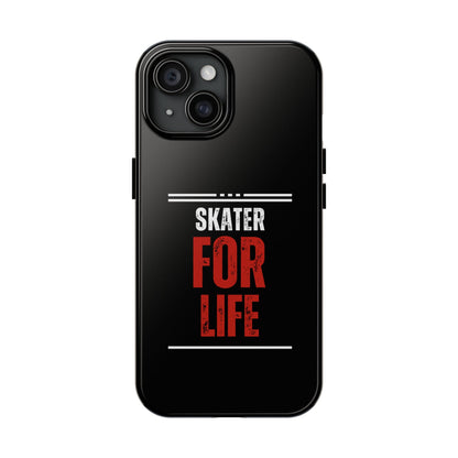 Skater for Life Tough Phone Case