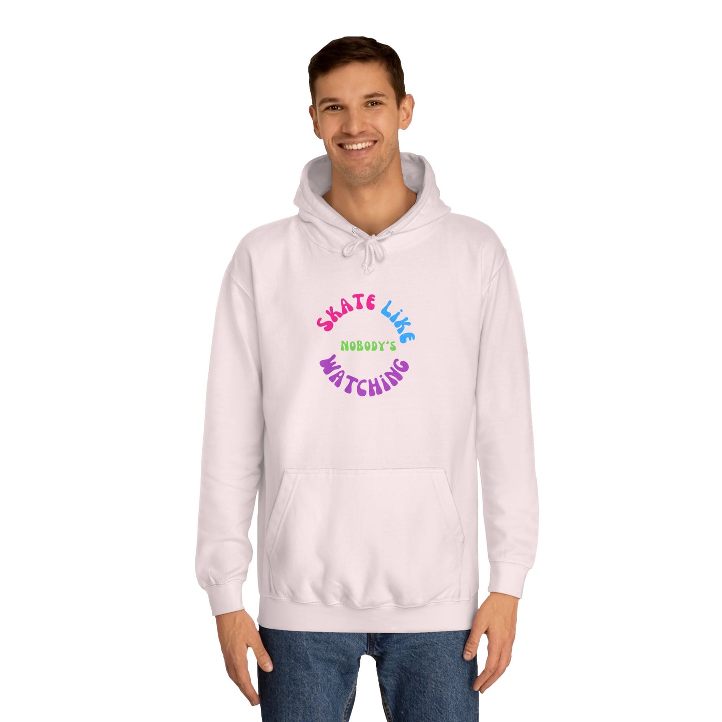 Colorful Skate Like Nobody's Watching Unisex Hoodie