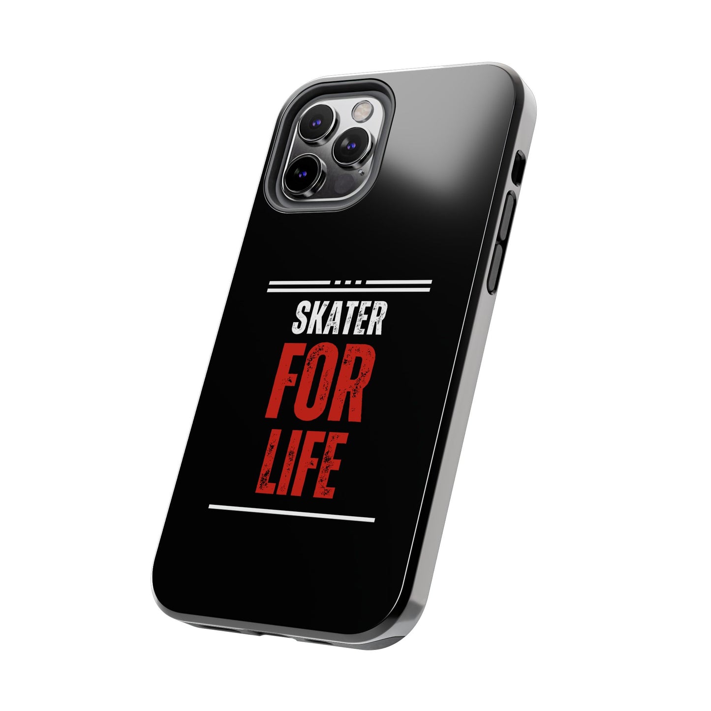 Skater for Life Tough Phone Case