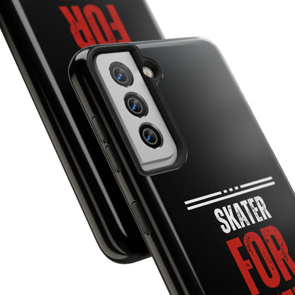 Skater for Life Tough Phone Case