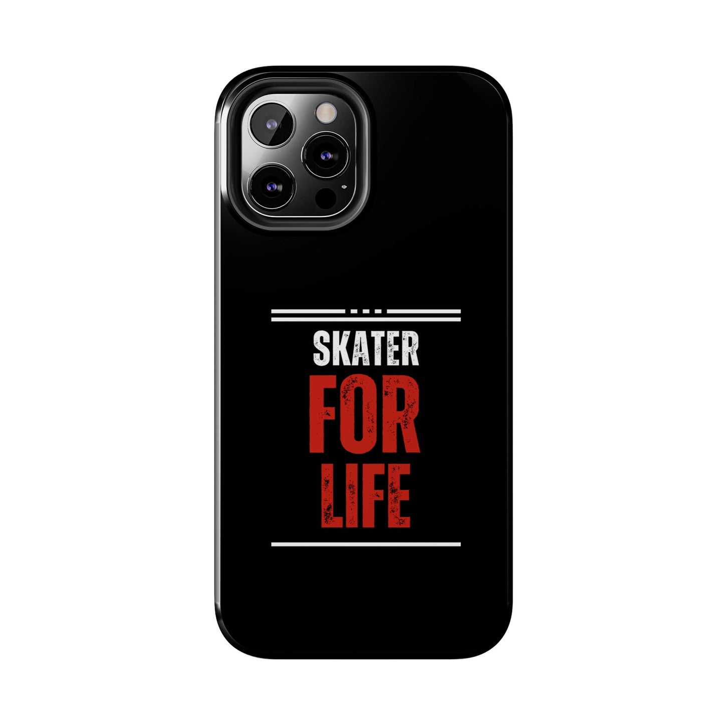 Skater for Life Tough Phone Case