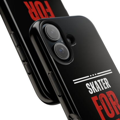 Skater for Life Tough Phone Case