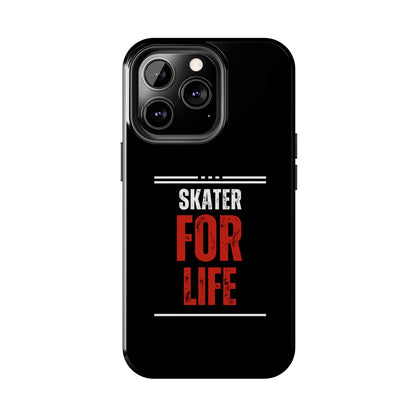 Skater for Life Tough Phone Case