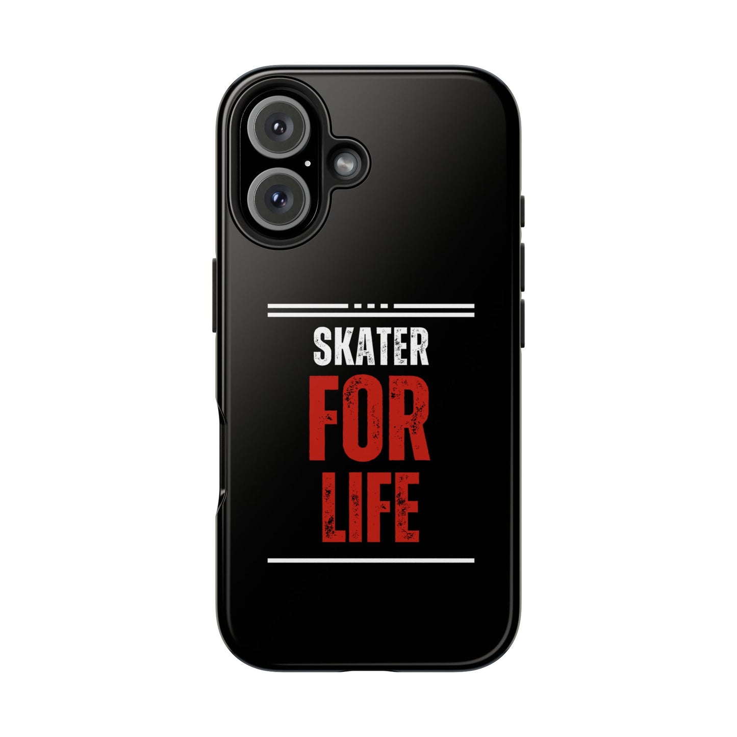 Skater for Life Tough Phone Case