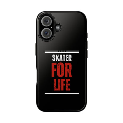 Skater for Life Tough Phone Case