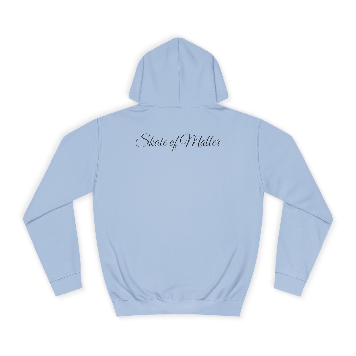 Skate of Matter Unisex Hoodie