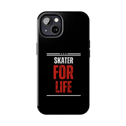 Skater for Life Tough Phone Case