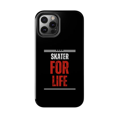 Skater for Life Tough Phone Case