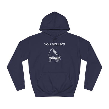 You Rollin'? Unisex Hoodie