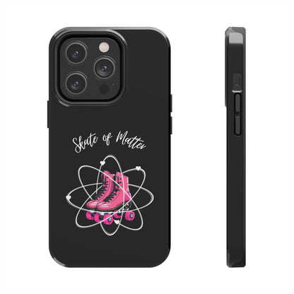 Skate of Matter Tough Phone Case