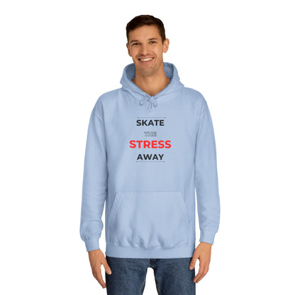 Skate the Stress Away Unisex Hoodie