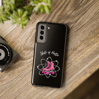 Skate of Matter Tough Phone Case