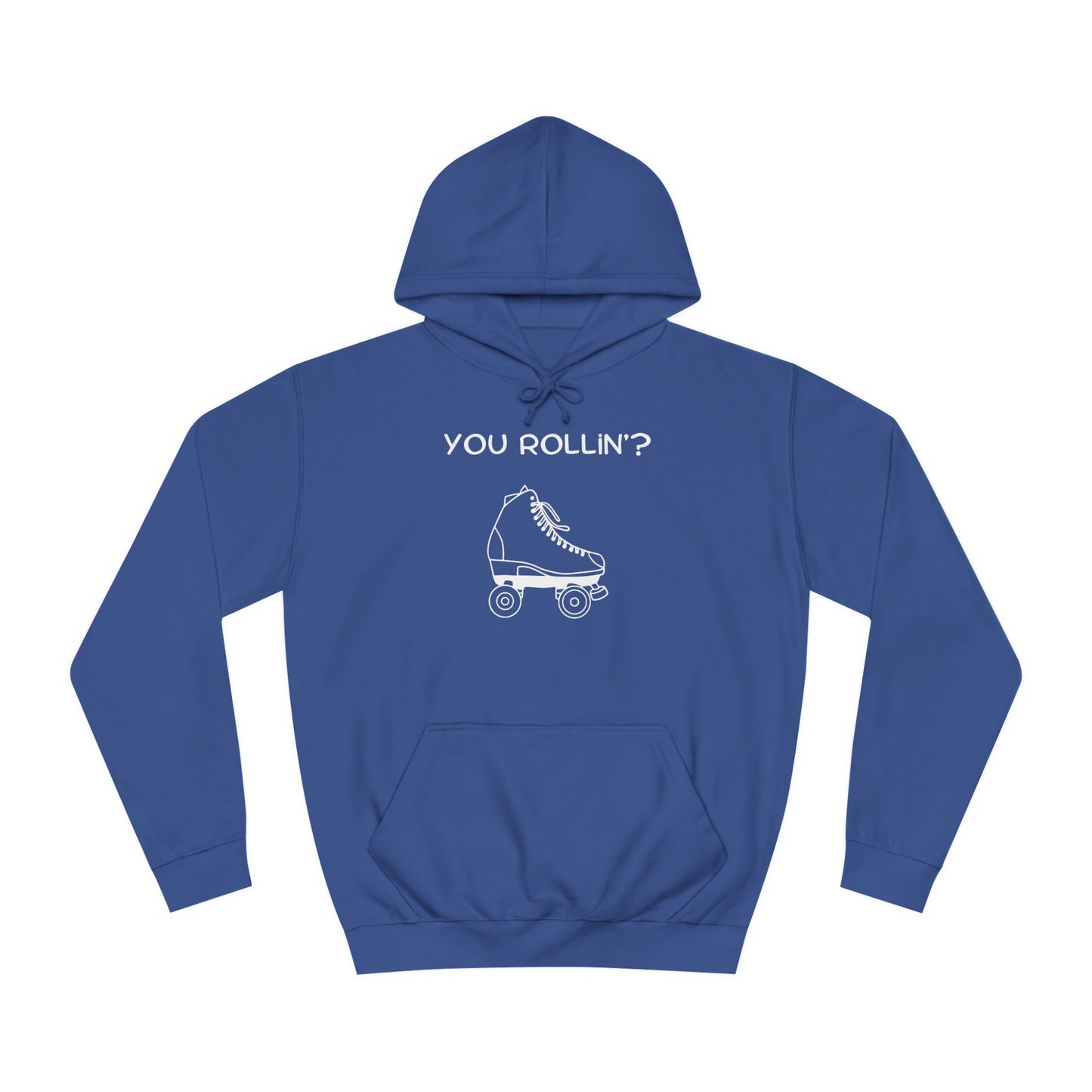 You Rollin'? Unisex Hoodie