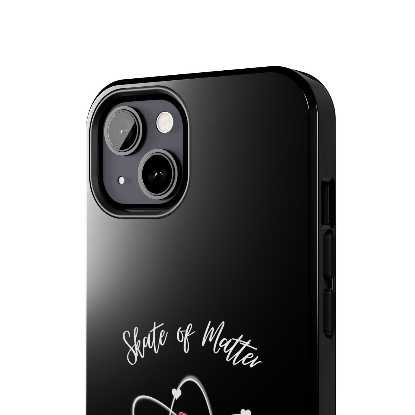 Skate of Matter Tough Phone Case