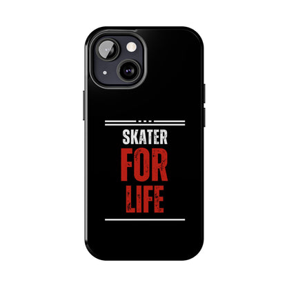 Skater for Life Tough Phone Case