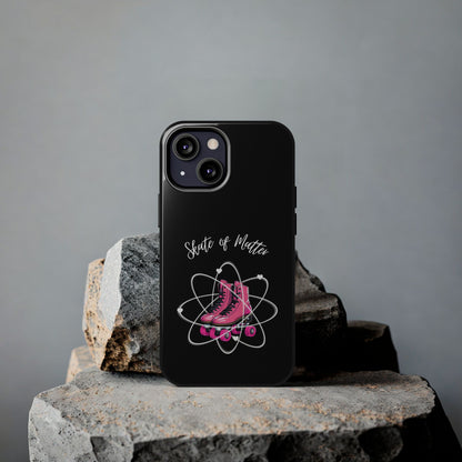 Skate of Matter Tough Phone Case