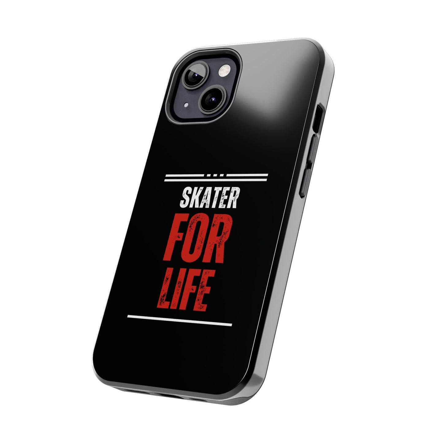 Skater for Life Tough Phone Case