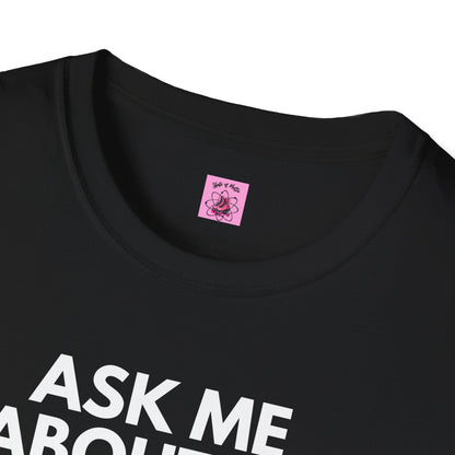 Ask Me About My Roller Skates Unisex T-Shirt