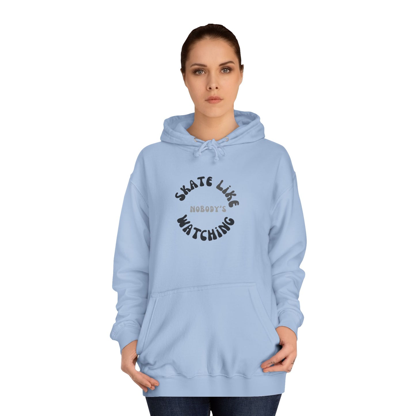 Monotone Skate Like Nobody's Watching Unisex Hoodie