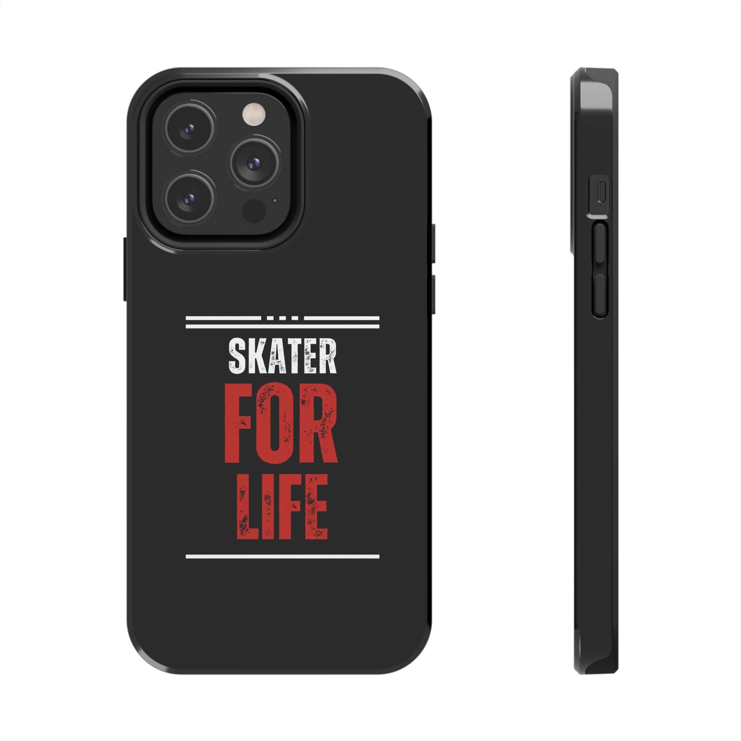 Skater for Life Tough Phone Case