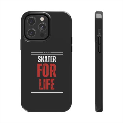 Skater for Life Tough Phone Case