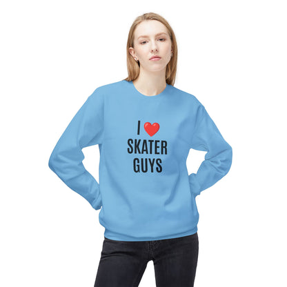 I Love Skater Guys Unisex Fleece Crewneck Sweatshirt