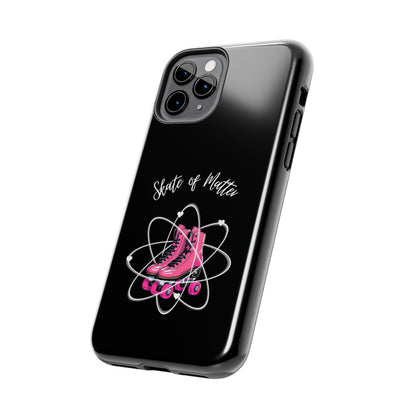 Skate of Matter Tough Phone Case