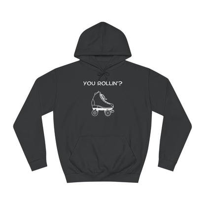 You Rollin'? Unisex Hoodie