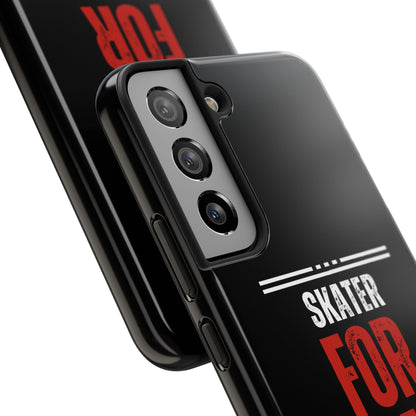 Skater for Life Tough Phone Case