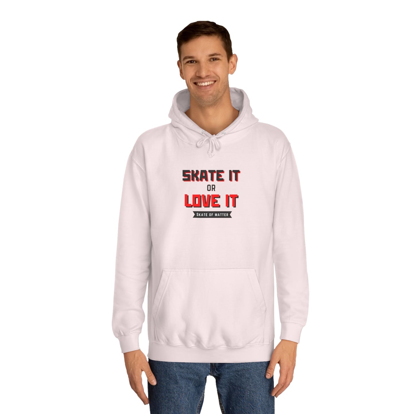 Skate It or Love It Unisex Hoodie