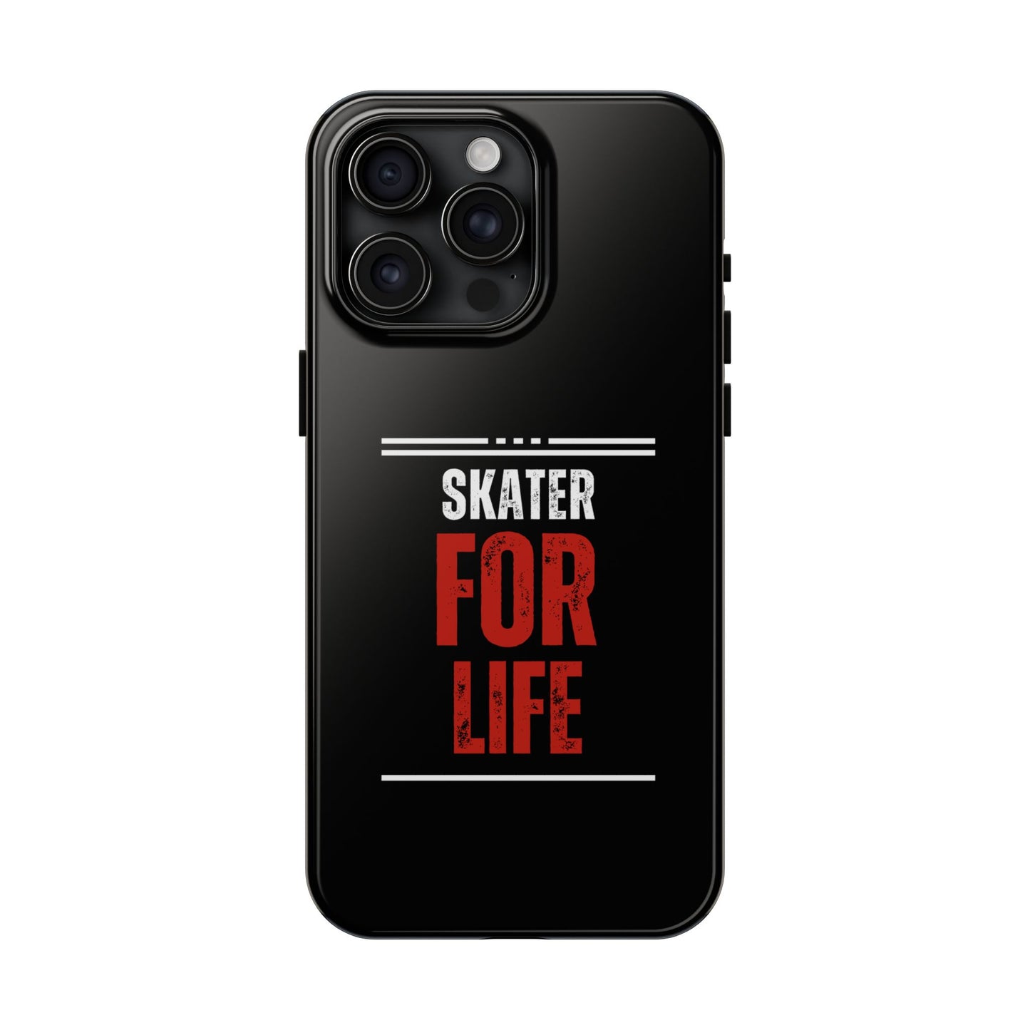 Skater for Life Tough Phone Case