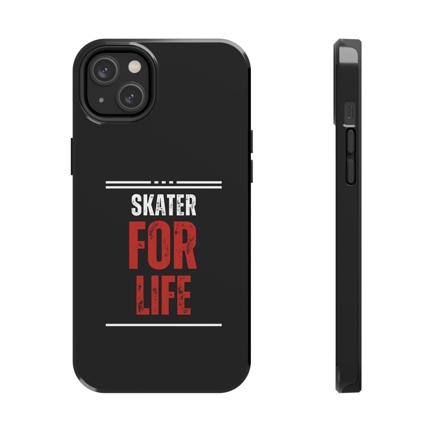 Skater for Life Tough Phone Case