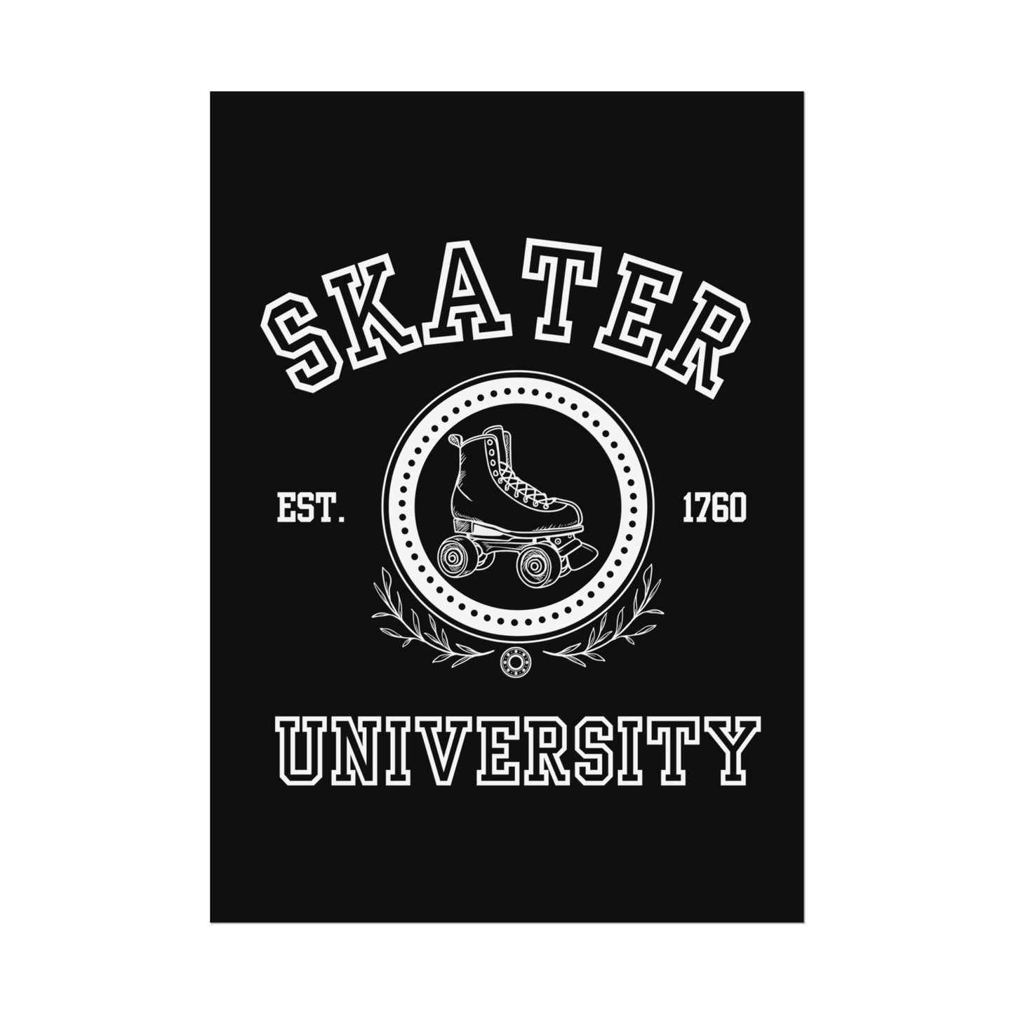 Skater University Rolled Poster