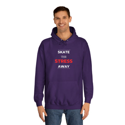 Skate the Stress Away Unisex Hoodie