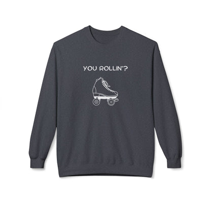 You Rollin? Unisex Fleece Crewneck Sweatshirt