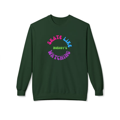 Sweatshirt - Colorful Skate Like Nobodys Watching Unisex Fleece Crewneck Sweatshirt - Skate of Matter LLC