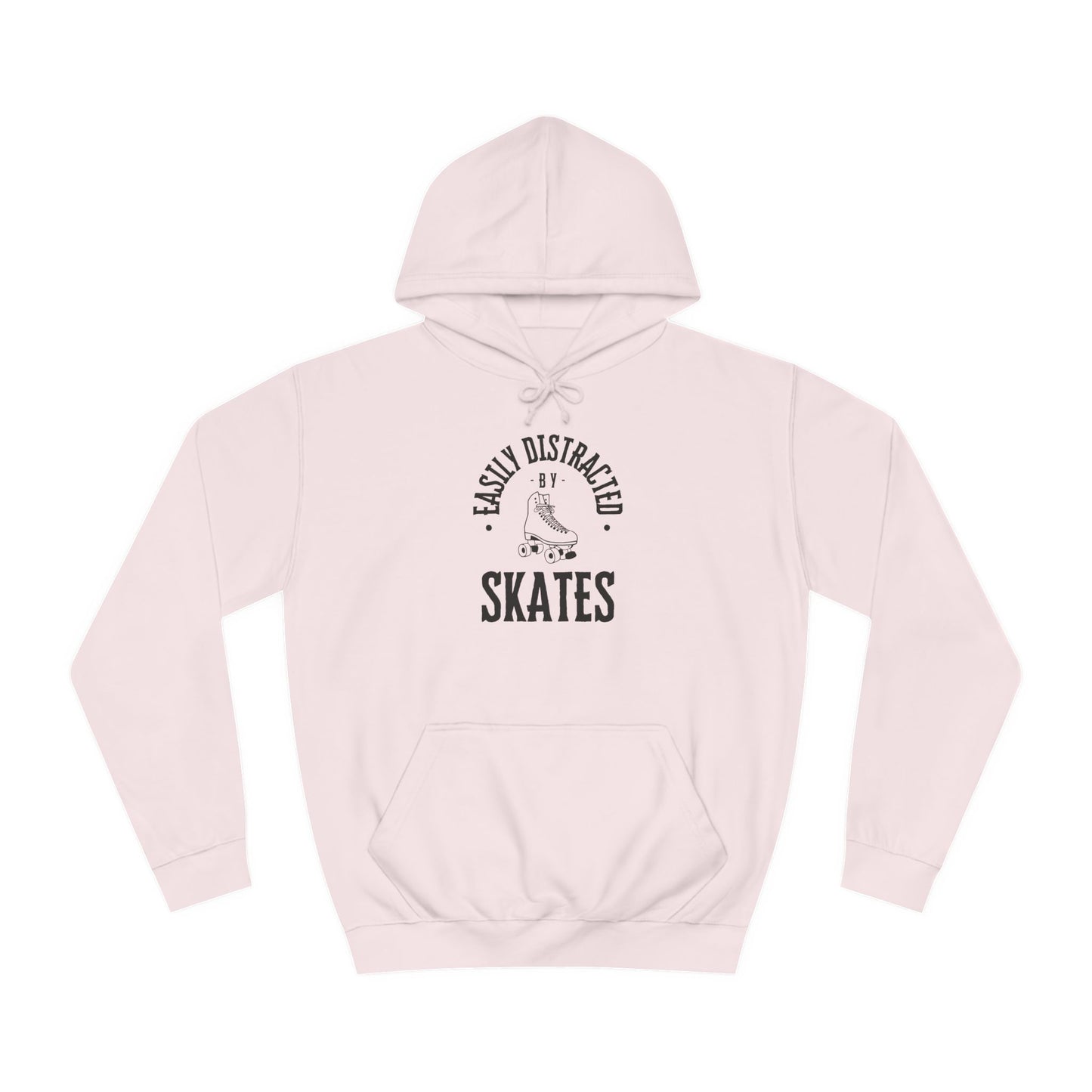 Hoodie - Easily Distracted by Skates Unisex Hoodie - Skate of Matter LLC