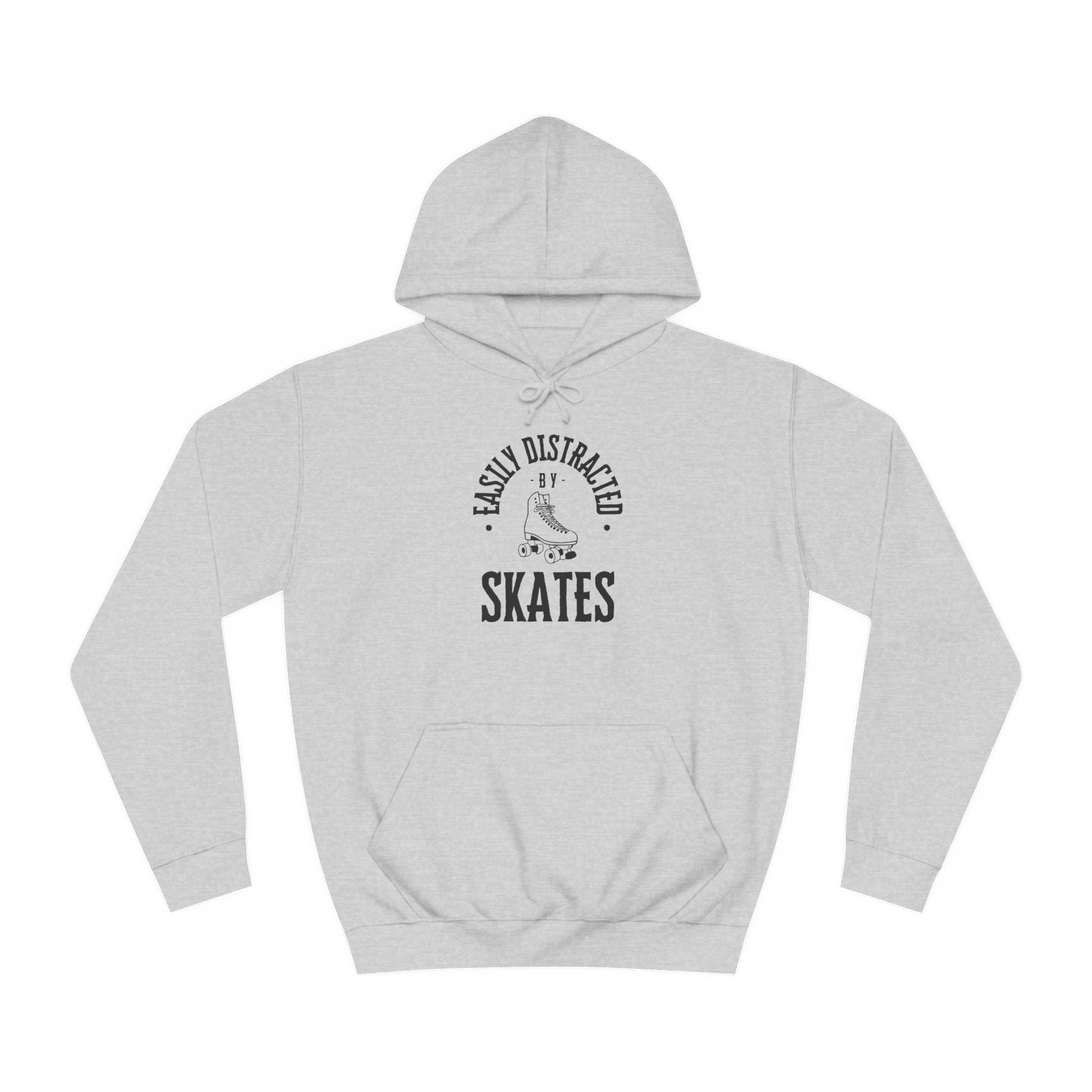 Hoodie - Easily Distracted by Skates Unisex Hoodie - Skate of Matter LLC