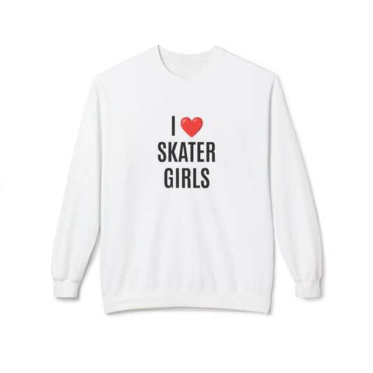 Sweatshirt - I Love Skater Girls Unisex Fleece Crewneck Sweatshirt - Skate of Matter LLC