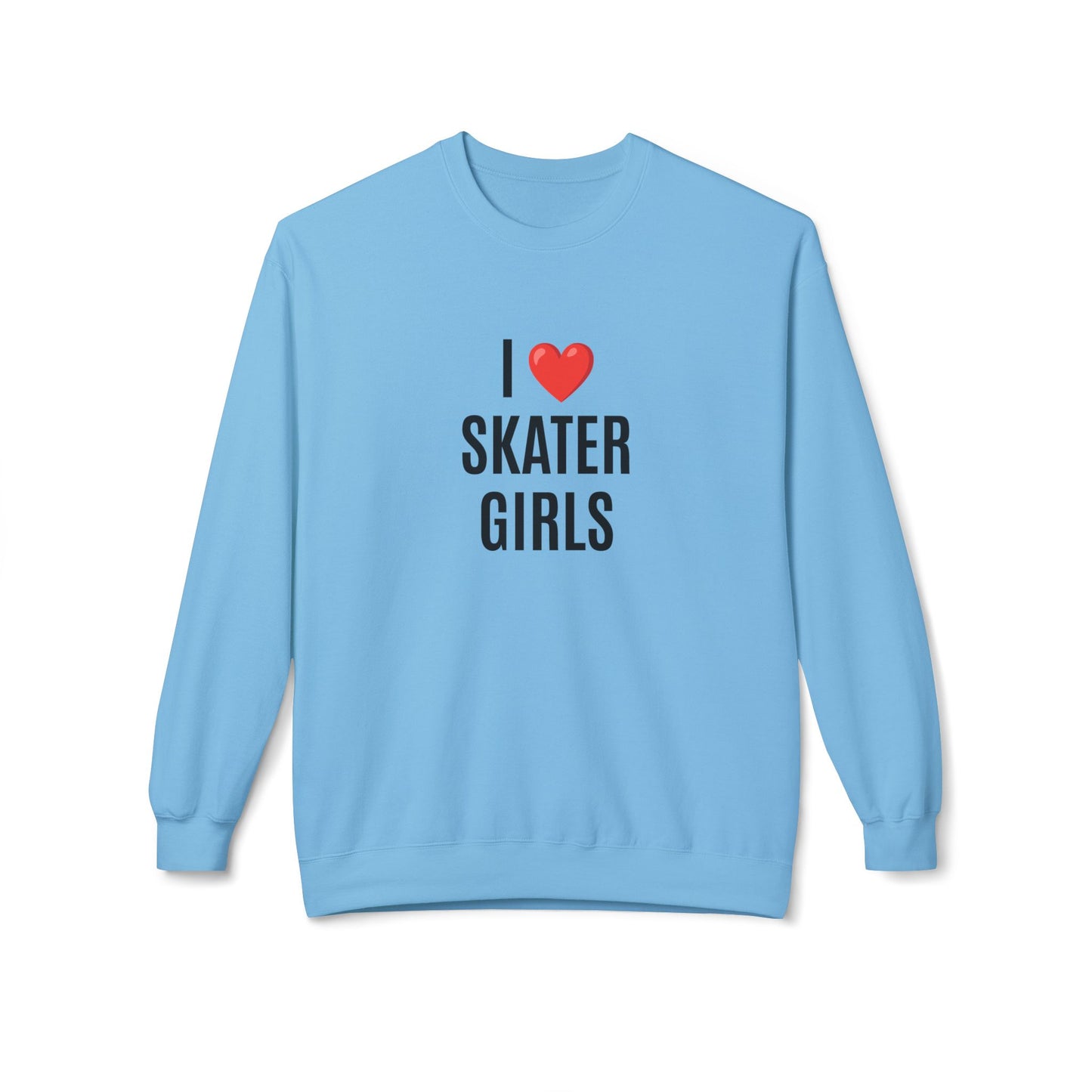 Sweatshirt - I Love Skater Girls Unisex Fleece Crewneck Sweatshirt - Skate of Matter LLC