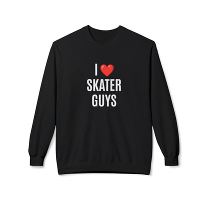 Sweatshirt - I Love Skater Guys Unisex Fleece Crewneck Sweatshirt - Skate of Matter LLC