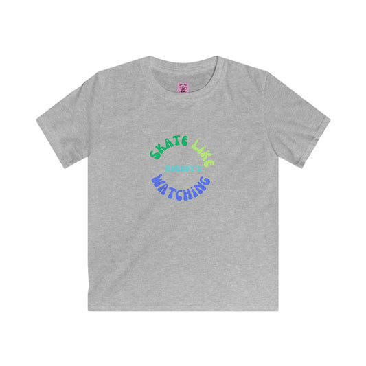 Kids clothes - Kids BlueGreen Skate Like Nobodys Watching Tee - Skate of Matter LLC