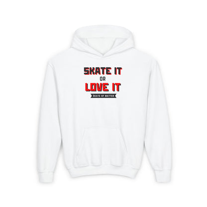 Kids clothes - Kids Skate It or Love It Sweatshirt - Skate of Matter LLC