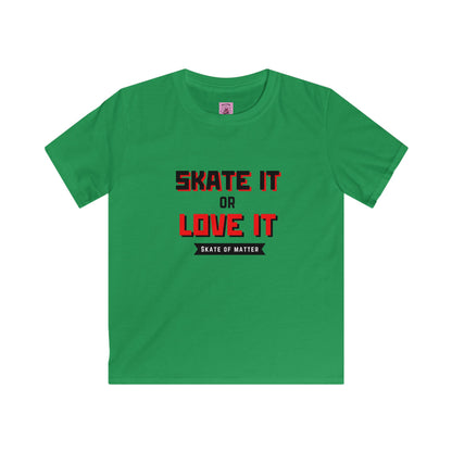 Kids clothes - Kids Skate It or Love It Tee - Skate of Matter LLC