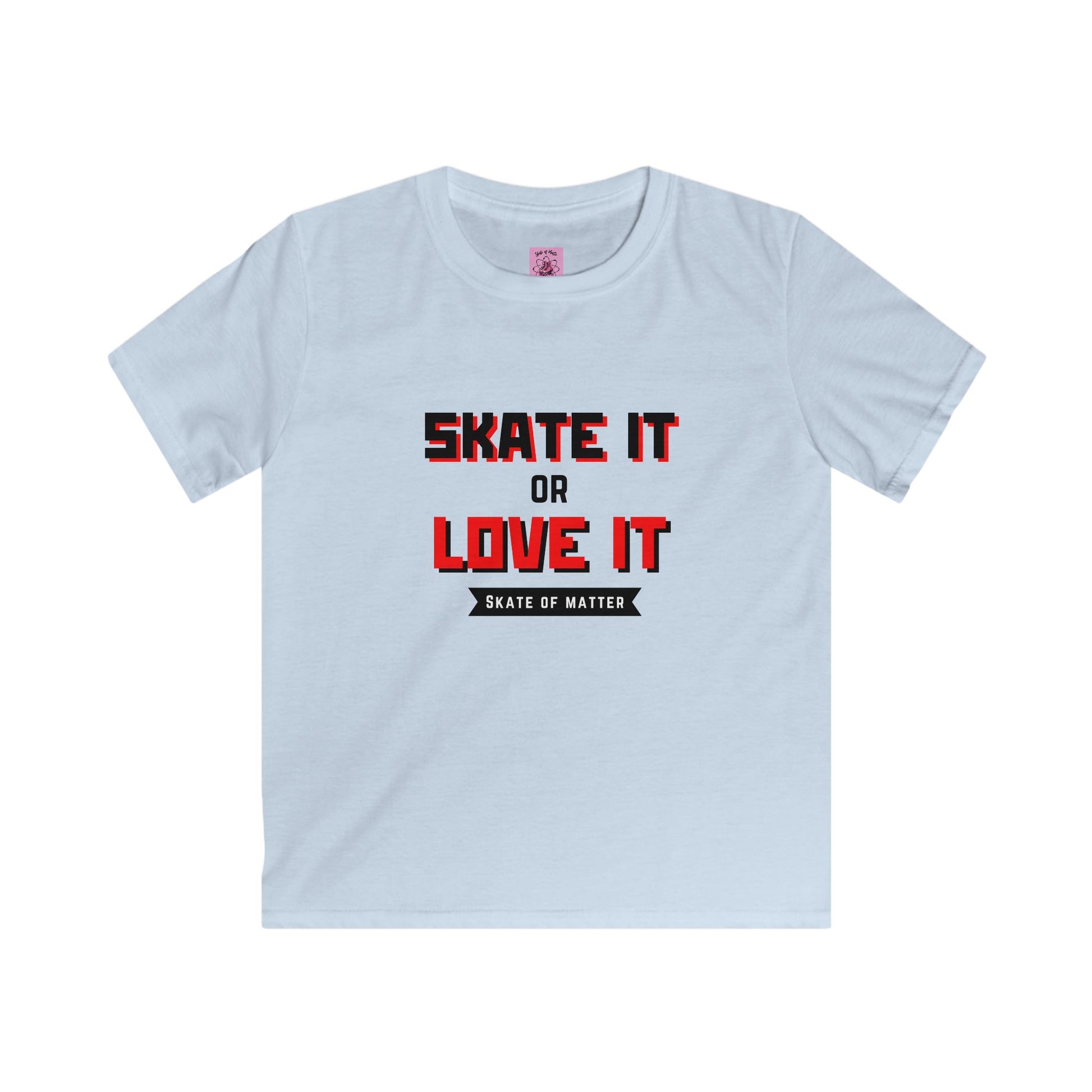 Kids clothes - Kids Skate It or Love It Tee - Skate of Matter LLC