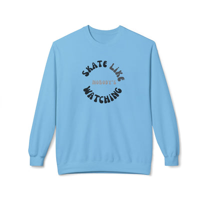 Sweatshirt - Monotone Skate Like Nobodys Watching Unisex Fleece Crewneck Sweatshirt - Skate of Matter LLC